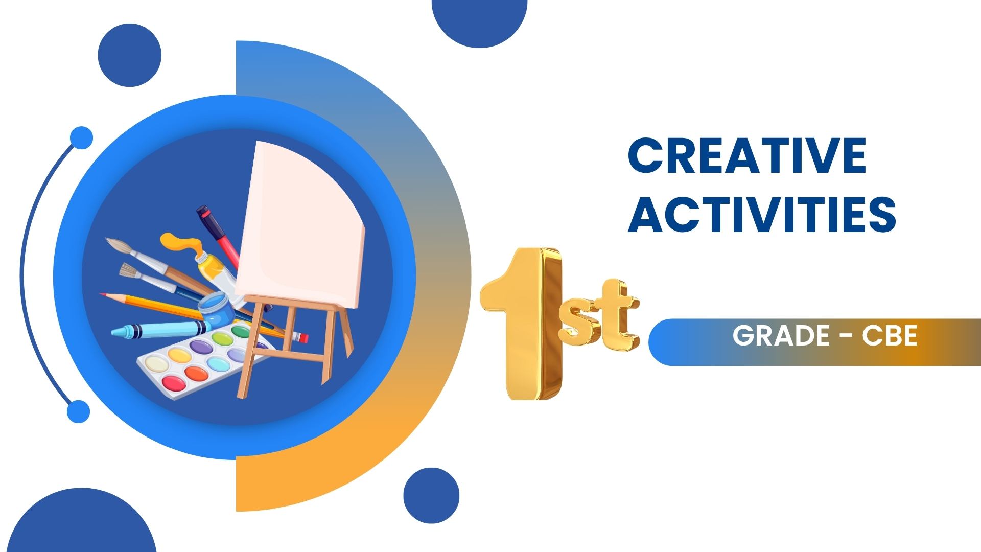 CREATIVE ACTIVITIES GRADE 1