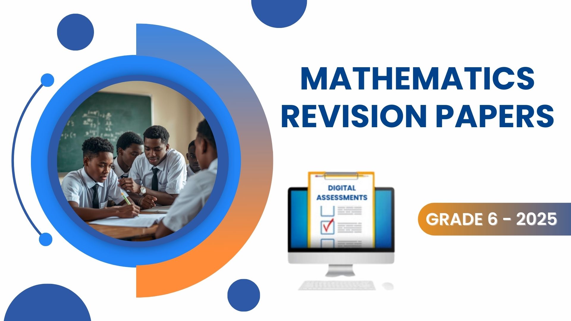 MATHEMATICS REVISION PAPER - GRADE 6  2025